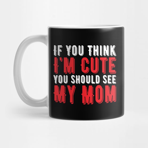 Funny Mom, Vintage Gift Idea by Lukecarrarts